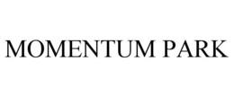 MOMENTUM PARK trademark