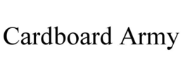 CARDBOARD ARMY trademark