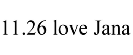 11.26 LOVE JANA trademark