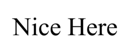NICE HERE trademark
