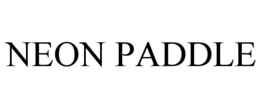 NEON PADDLE trademark