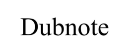 DUBNOTE trademark