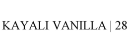 KAYALI VANILLA | 28 trademark