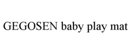GEGOSEN BABY PLAY MAT trademark