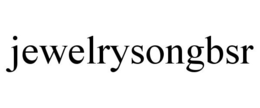 JEWELRYSONGBSR trademark