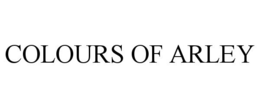 COLOURS OF ARLEY trademark
