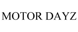 MOTOR DAYZ trademark