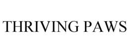 THRIVING PAWS trademark