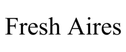 FRESH AIRES trademark