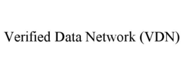 VERIFIED DATA NETWORK (VDN) trademark