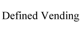 DEFINED VENDING trademark