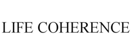 LIFE COHERENCE trademark