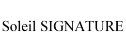 SOLEIL SIGNATURE trademark
