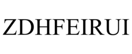 ZDHFEIRUI trademark