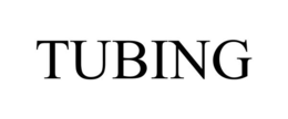 TUBING trademark