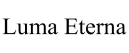 LUMA ETERNA trademark