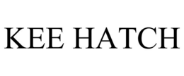 KEE HATCH trademark