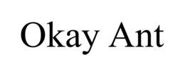 OKAY ANT trademark