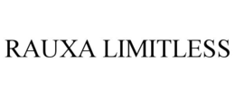 RAUXA LIMITLESS trademark