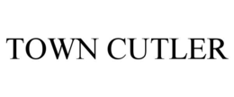 TOWN CUTLER trademark