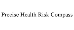PRECISE HEALTH RISK COMPASS trademark