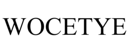 WOCETYE trademark
