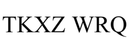 TKXZ WRQ trademark