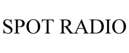 SPOT RADIO trademark