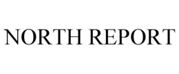 NORTH REPORT trademark