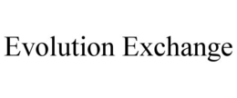 EVOLUTION EXCHANGE trademark