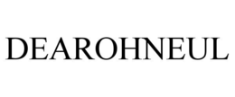 DEAROHNEUL trademark