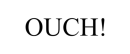 OUCH! trademark