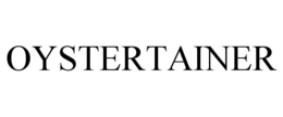 OYSTERTAINER trademark