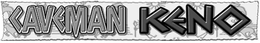 CAVEMAN KENO trademark
