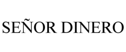 SEÑOR DINERO trademark