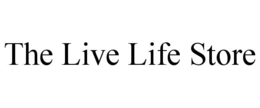 THE LIVE LIFE STORE trademark