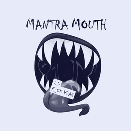 MANTRA MOUTH F_CK YEAH trademark