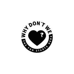 WHY DON'T WE ? THE FUN STARTS HERE trademark
