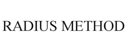 RADIUS METHOD trademark