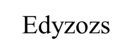 EDYZOZS trademark