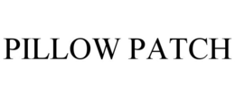 PILLOW PATCH trademark