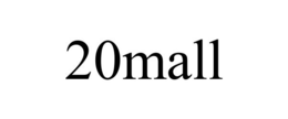 20MALL trademark