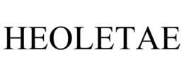 HEOLETAE trademark