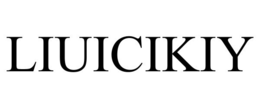 LIUICIKIY trademark