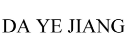 DA YE JIANG trademark