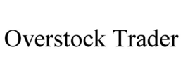 OVERSTOCK TRADER trademark
