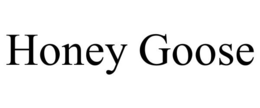 HONEY GOOSE trademark