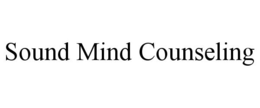 SOUND MIND COUNSELING trademark