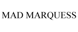 MAD MARQUESS trademark