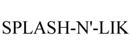 SPLASH-N'-LIK trademark